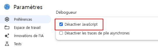 Cochez l'option Désactiver JavaScript dans les paramètres des outils de développement